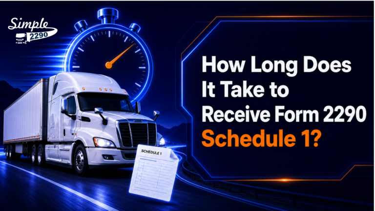 How Long Does It Take to Receive Form 2290 Schedule 1