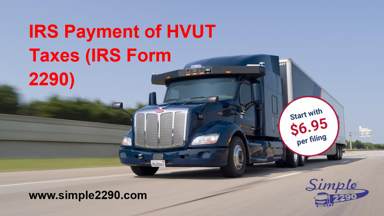 Irs Payment Of Hvut Taxes Irs Form 2290 0088