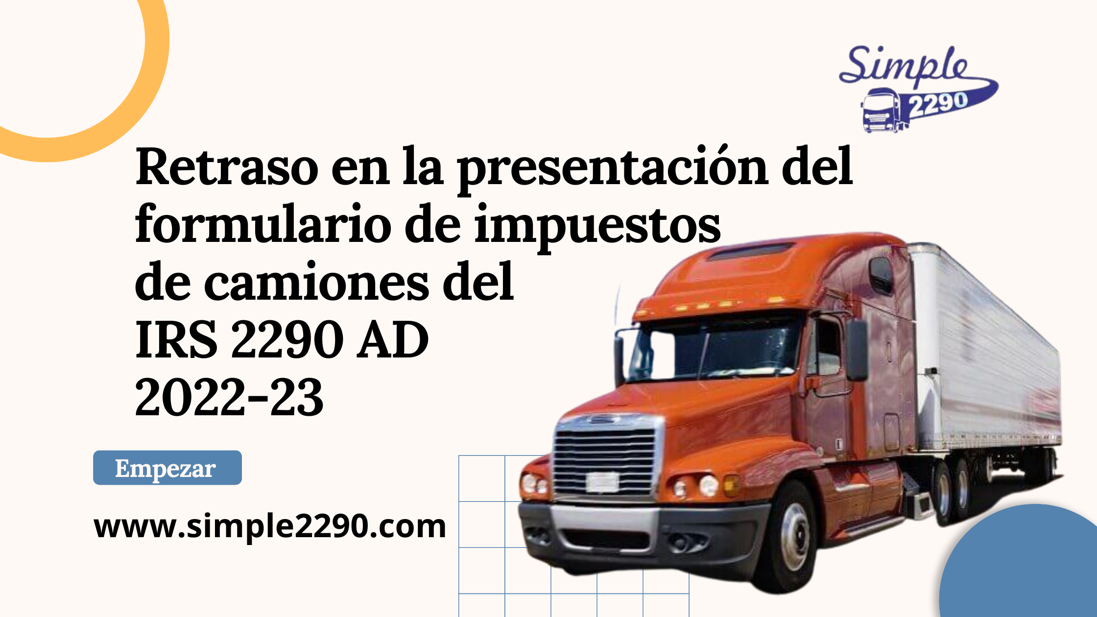 Retraso en la presentación del formulario de impuestos de camiones del IRS 2290 TY 2022-23
